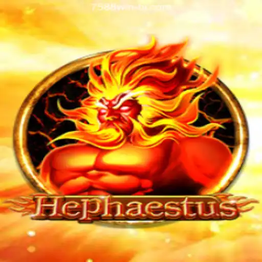 Hephaestus: The New Thrill in Online Gaming at 7588win.com Oficial 💯️