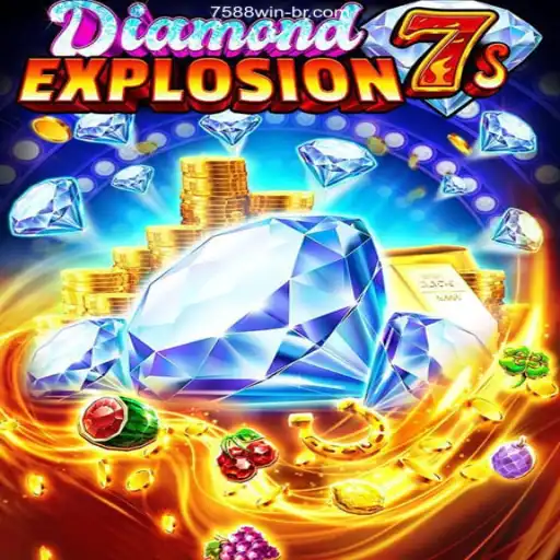 Discover the Thrilling World of DiamondExplosion7s at 7588win.com Oficial - O melhor cassino online do Brasil